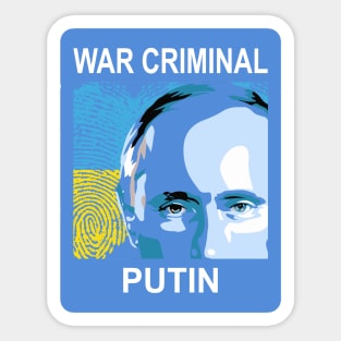 War Criminal Putin Sticker